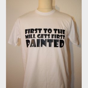 First to the mill gets first painted